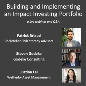 Building and Implementing an Impact Investing Portfolio