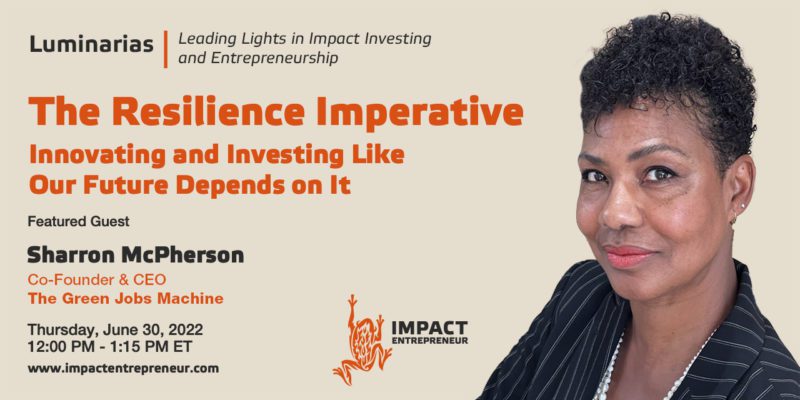 The Resilience Imperative: Innovating and Investing Like Our Future Depends on It