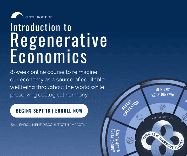 Capital Institute. Introduction to Regenerative Economics